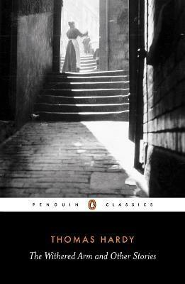 The Withered Arm and Other Stories 1874-1888 - Thomas Hardy - cover