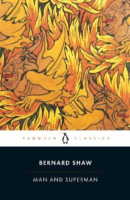 Man and Superman - George Bernard Shaw - cover