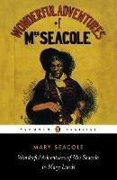 Wonderful Adventures of Mrs Seacole in Many Lands - Mary Seacole - cover