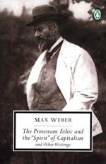 Protestant Ethic and Other Writings