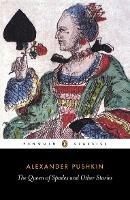 The Queen of Spades and Other Stories - Alexander Pushkin - cover