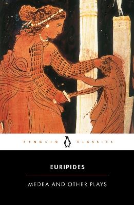 Medea and Other Plays - Euripides - cover