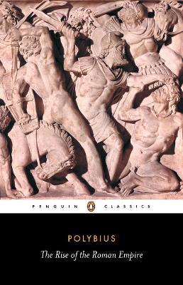 The Rise of the Roman Empire - Polybius - cover