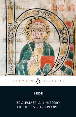 Ecclesiastical History of the English People: With Bede's Letter to Egbert and Cuthbert's Letter on the Death of Bede - Bede - cover