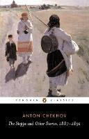 The Steppe and Other Stories, 1887-91 - Anton Chekhov - cover