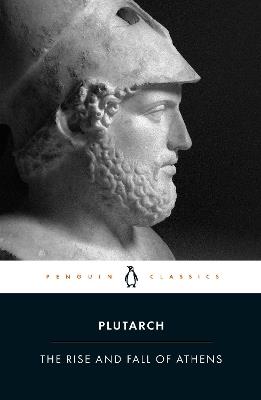 The Rise And Fall of Athens - Plutarch - cover