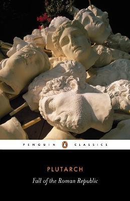 Fall of the Roman Republic - Plutarch - cover