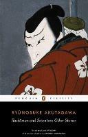 Rashomon and Seventeen Other Stories - Ryunosuke Akutagawa - cover