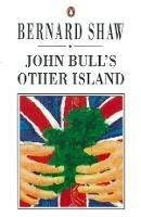 John Bull's Other Island - George Bernard Shaw - cover