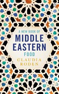 A New Book of Middle Eastern Food: The Essential Guide to Middle Eastern Cooking. As Heard on BBC Radio 4