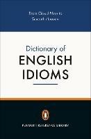 The Penguin Dictionary of English Idioms