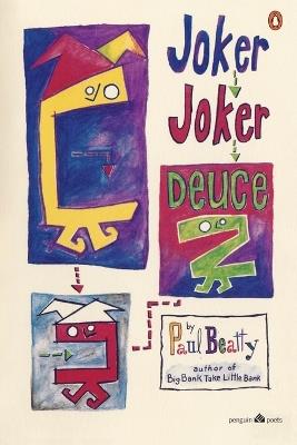 Joker, Joker, Deuce - Paul Beatty - cover