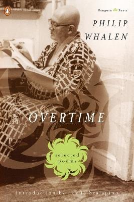 Overtime: Selected Poems - Philip Whalen - cover