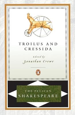 Troilus and Cressida - William Shakespeare - cover