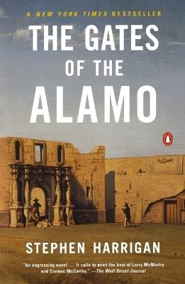 The Gates of the Alamo - Stephen Harrigan - cover