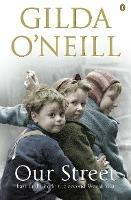 Our Street: East End Life in the Second World War - Gilda O'Neill - cover