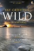 Wild: An Elemental Journey - Jay Griffiths - cover