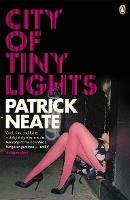City of Tiny Lights - Patrick Neate - cover