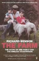 The Farm: The Story of One Family and the English Countryside - Richard Benson - cover