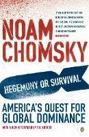 Hegemony or Survival: America's Quest for Global Dominance - Noam Chomsky - cover