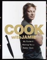 Cook with Jamie: My Guide to Making You a Better Cook - Jamie Oliver - cover