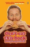 Don't Eat This Book - Morgan Spurlock - cover