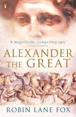 Alexander the Great - Robin Lane Fox - cover