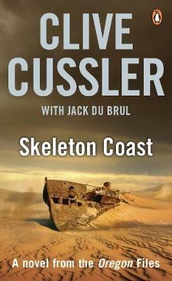 Skeleton Coast: Oregon Files #4 - Clive Cussler,Jack DuBrul - cover