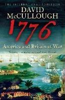 1776: America and Britain at War - David McCullough - cover