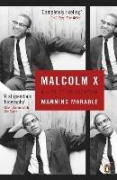Malcolm X: A Life of Reinvention - Manning Marable - cover