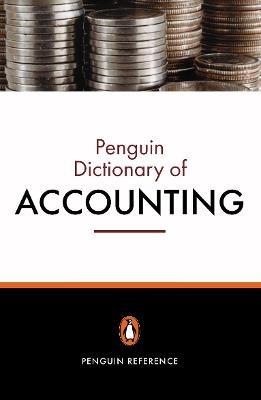 The Penguin Dictionary of Accounting - Christopher Nobes - cover