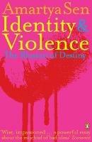 Identity and Violence: The Illusion of Destiny - Amartya Sen - cover