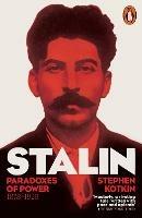 Stalin, Vol. I: Paradoxes of Power, 1878-1928 - Stephen Kotkin - cover
