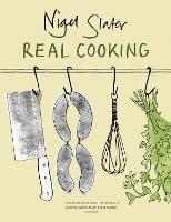 Real Cooking - Nigel Slater - cover