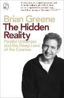 The Hidden Reality: Parallel Universes and the Deep Laws of the Cosmos - Brian Greene - cover