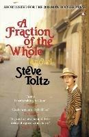 A Fraction Of The Whole - Steve Toltz - cover