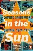 Seasons in the Sun: Britain, 1974-1979