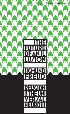 The Future of an Illusion - Sigmund Freud - cover