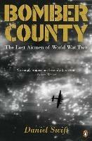 Bomber County - Daniel Swift - cover
