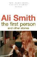The First Person and Other Stories - Ali Smith - cover