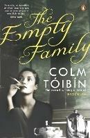 The Empty Family: Stories - Colm Tóibín - cover