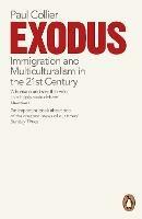 Exodus: Immigration and Multiculturalism in the 21st Century - Paul Collier - cover