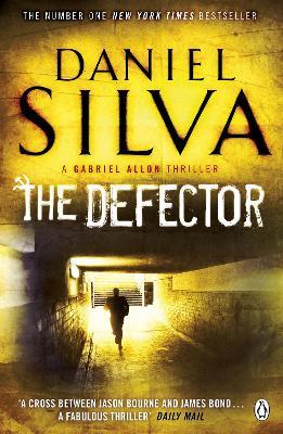 The Defector - Daniel Silva - cover