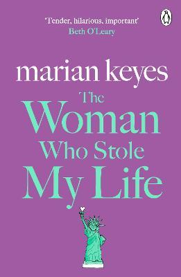 The Woman Who Stole My Life: British Book Awards Author of the Year 2022 - Marian Keyes - cover