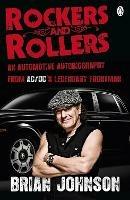 Rockers and Rollers: An Automotive Autobiography - Brian Johnson - cover