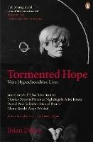 Tormented Hope: Nine Hypochondriac Lives - Brian Dillon - cover