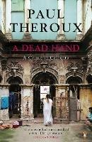 A Dead Hand: A Crime in Calcutta - Paul Theroux - cover