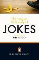 The Penguin Dictionary of Jokes - Fred Metcalf - cover