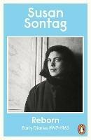 Reborn: Early Diaries 1947-1963 - Susan Sontag - cover