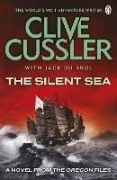 The Silent Sea: Oregon Files #7 - Clive Cussler,Jack du Brul - cover
